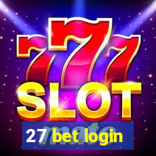 27 bet login